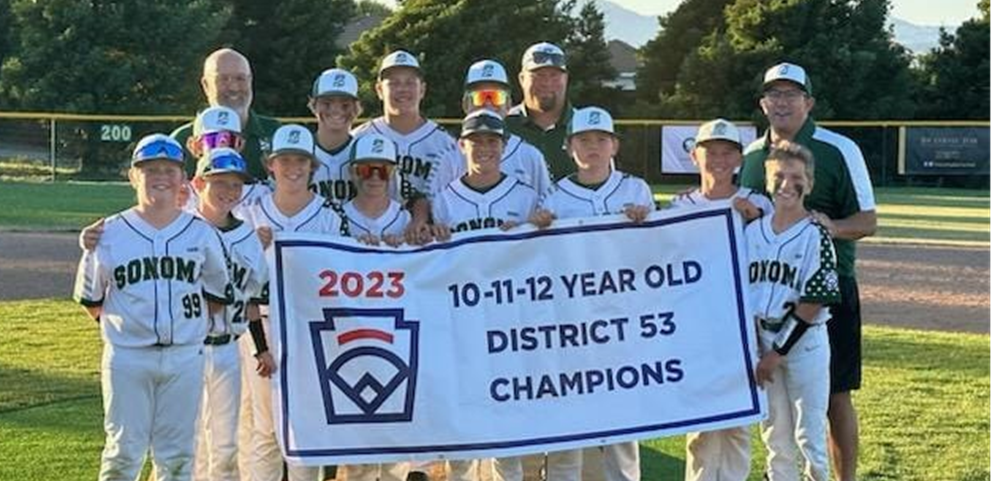 Sonoma Little League 12's WIN District 53 All Stars- 2023